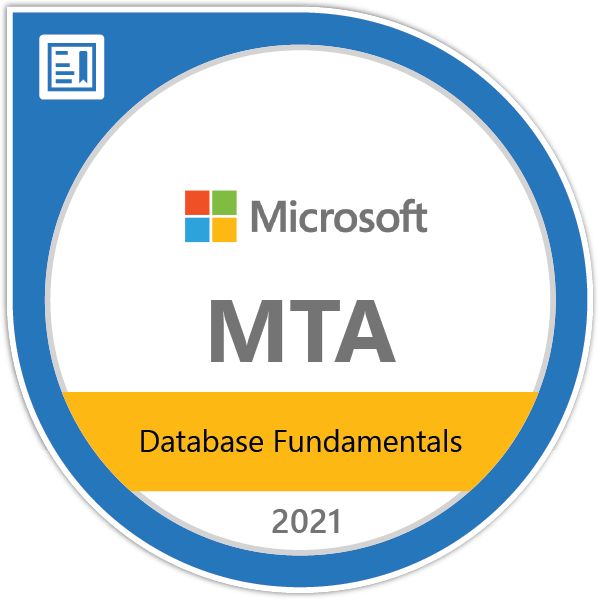 MTA: Database Fundamentals - Certified 2021